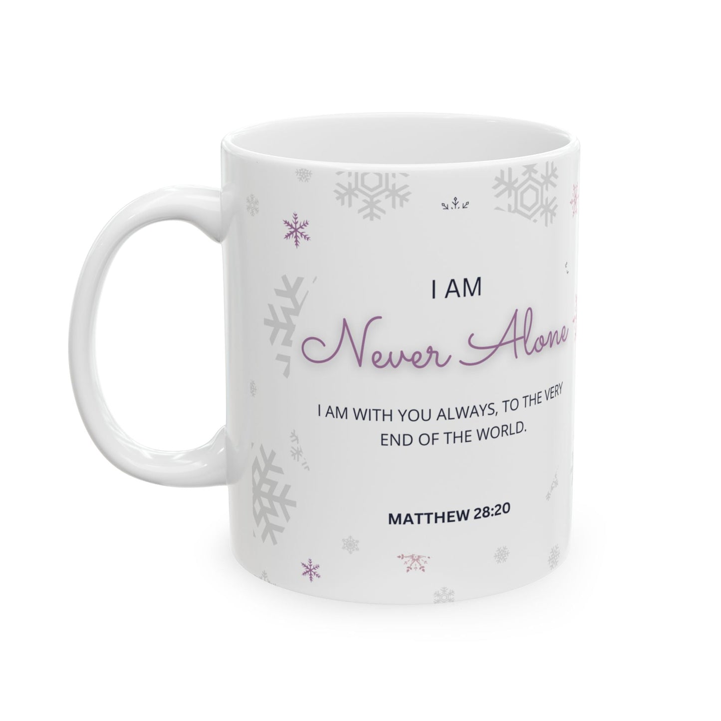 Never Alone Spiritual Affirmation Mug