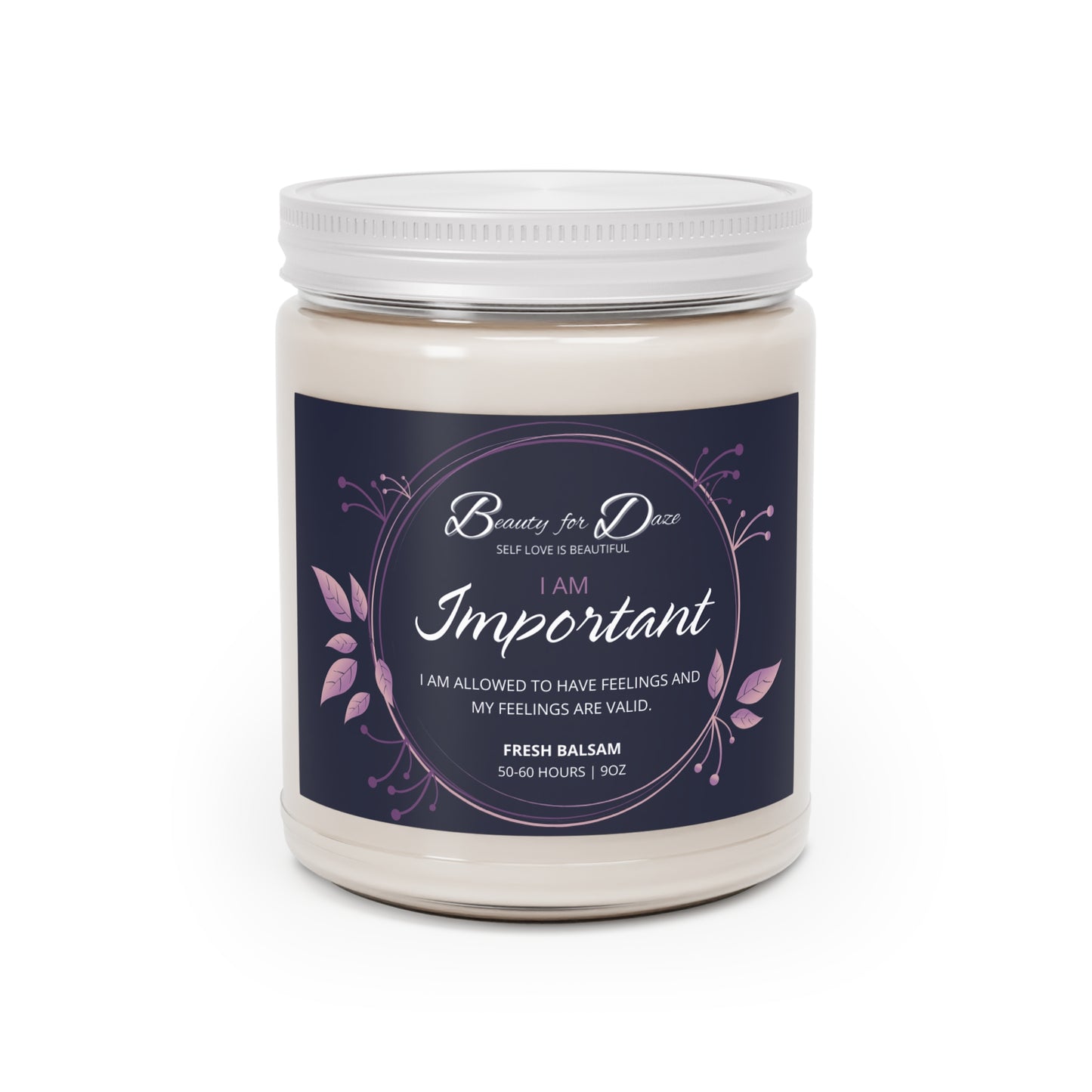 I am Important Candle | 9oz